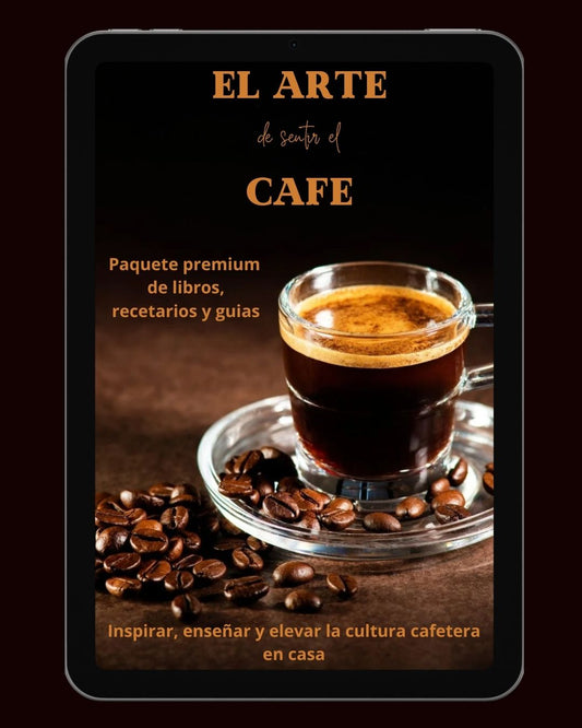 El Arte de Sentir el Café
